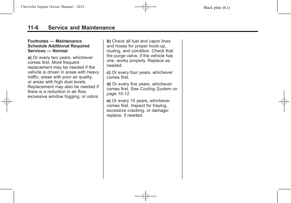 6 service and maintenance | CHEVROLET 2012 Impala User Manual | Page 310 / 360
