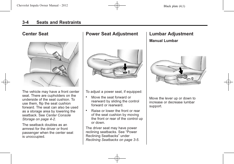Center seat, Power seat adjustment, Lumbar adjustment | CHEVROLET 2012 Impala User Manual | Page 48 / 360