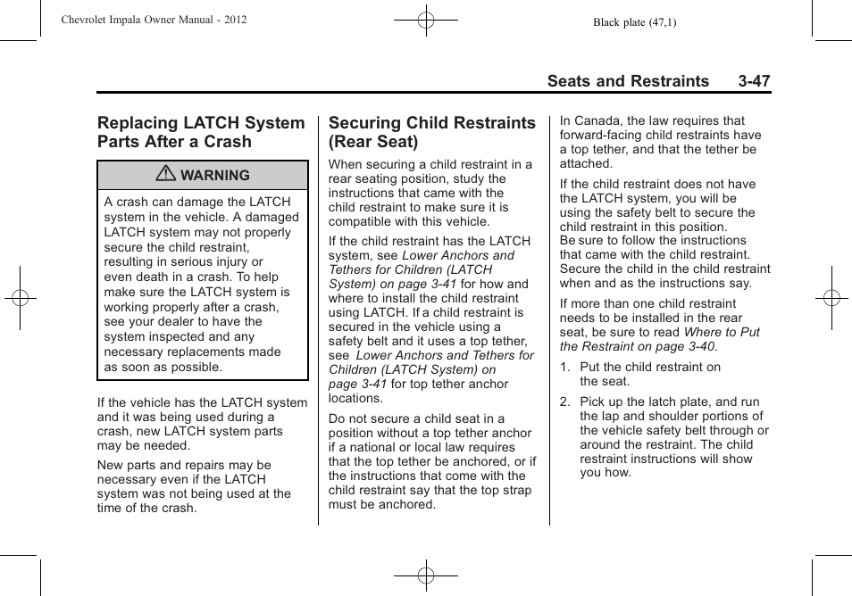 Replacing latch system parts after a crash, Securing child restraints (rear seat), Replacing latch system | Parts after a crash -47, Securing child restraints, Rear seat) -47 | CHEVROLET 2012 Impala User Manual | Page 91 / 360