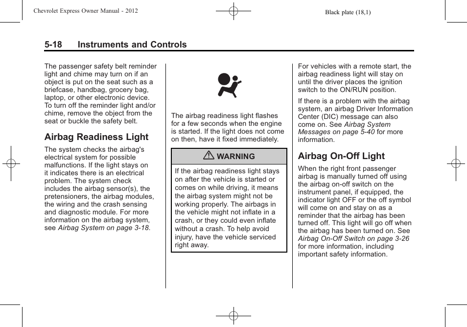 Airbag readiness light, Airbag on-off light, Airbag readiness light -18 airbag on-off light -18 | CHEVROLET 2012 Express User Manual | Page 130 / 430