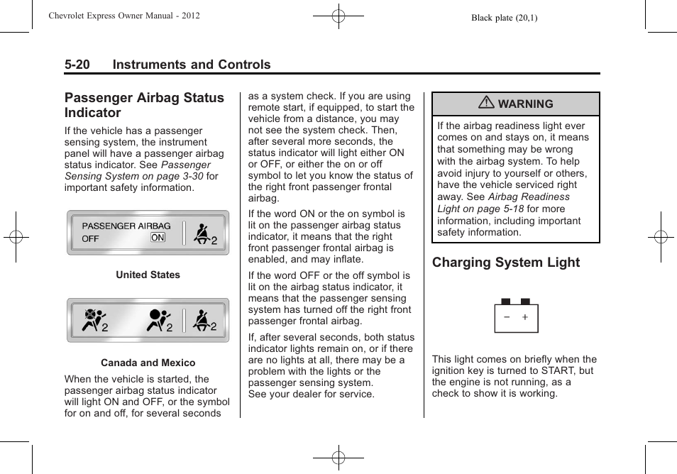 Passenger airbag status indicator, Charging system light, Passenger airbag status | Indicator -20, Charging system light -20 | CHEVROLET 2012 Express User Manual | Page 132 / 430