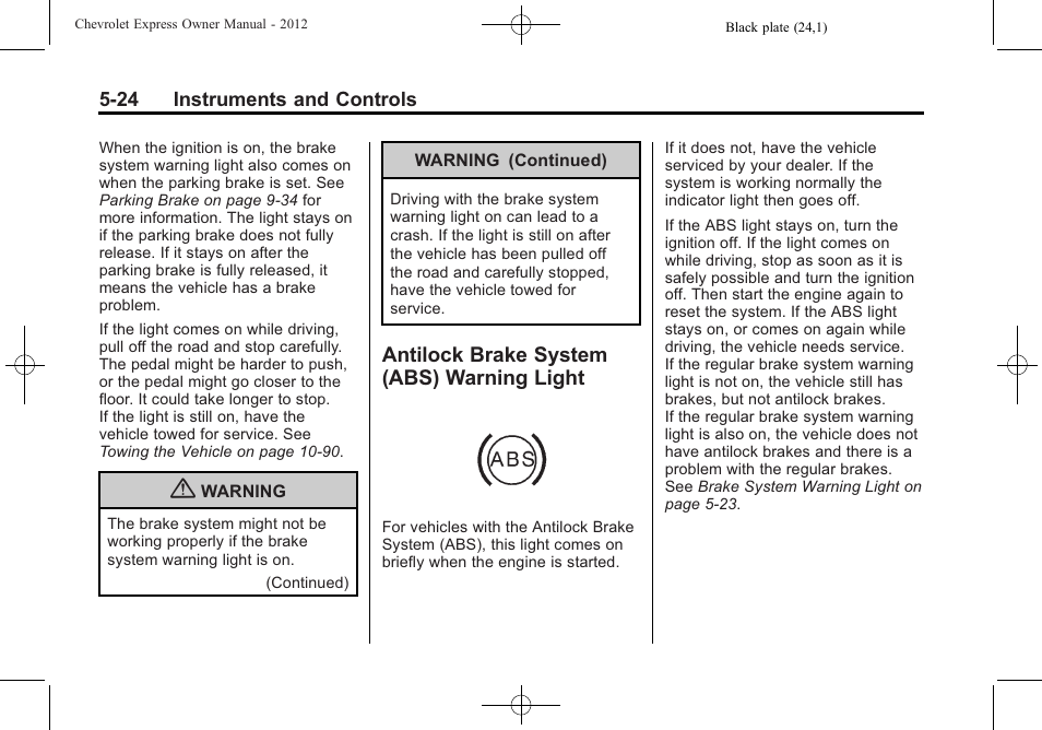 Antilock brake system (abs) warning light, Brake system (abs), Warning light -24 | CHEVROLET 2012 Express User Manual | Page 136 / 430