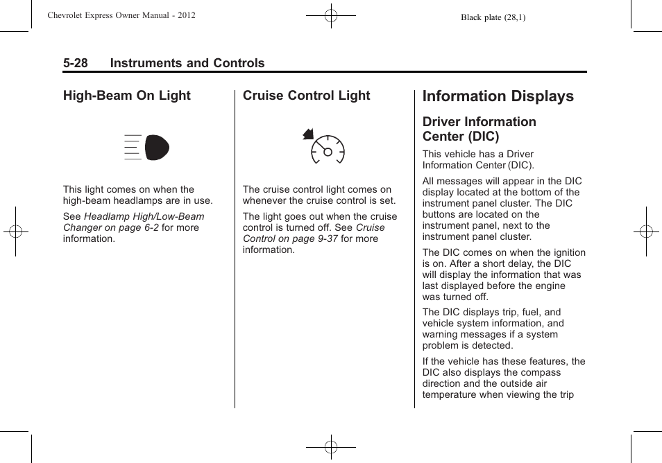 High-beam on light, Cruise control light, Information displays | Driver information center (dic), Information displays -28, High-beam on light -28 cruise control light -28, Driver information, Center (dic) -28, Vehicle | CHEVROLET 2012 Express User Manual | Page 140 / 430