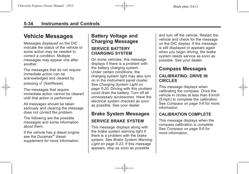 Vehicle messages, Battery voltage and charging messages, Brake system messages | Compass messages, Vehicle messages -34, Ehicle messages -34 battery voltage and charging, Messages -34, Brake system messages -34 compass messages -34 | CHEVROLET 2012 Express User Manual | Page 146 / 430