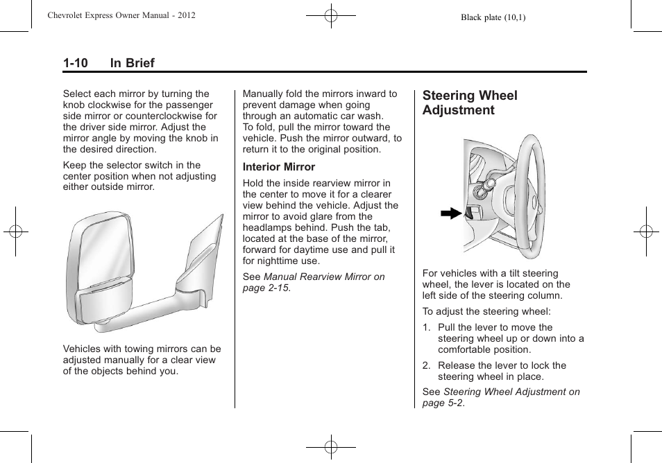 Steering wheel adjustment, Steering wheel, Adjustment -10 | 10 in brief | CHEVROLET 2012 Express User Manual | Page 16 / 430