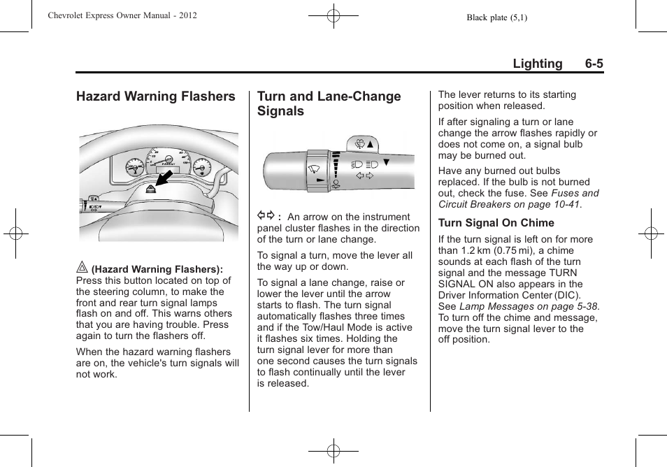Hazard warning flashers, Turn and lane-change signals, Hazard warning flashers on | Hazard warning flashers -5 turn and lane-change, Signals -5, Turn and lane-change signals g | CHEVROLET 2012 Express User Manual | Page 165 / 430