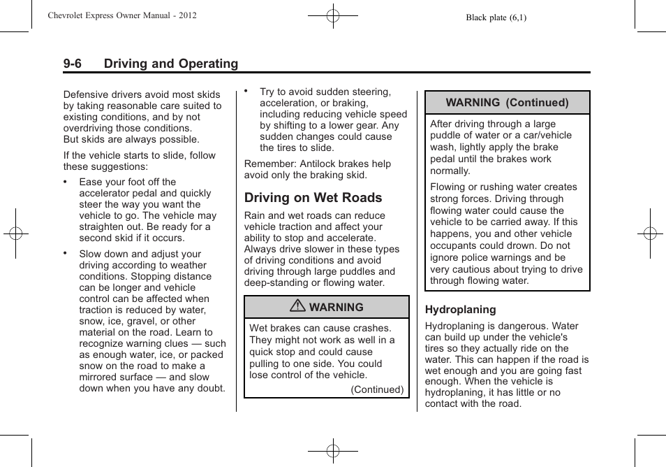 Driving on wet roads, Driving on wet roads -6, Manual | 6 driving and operating | CHEVROLET 2012 Express User Manual | Page 212 / 430
