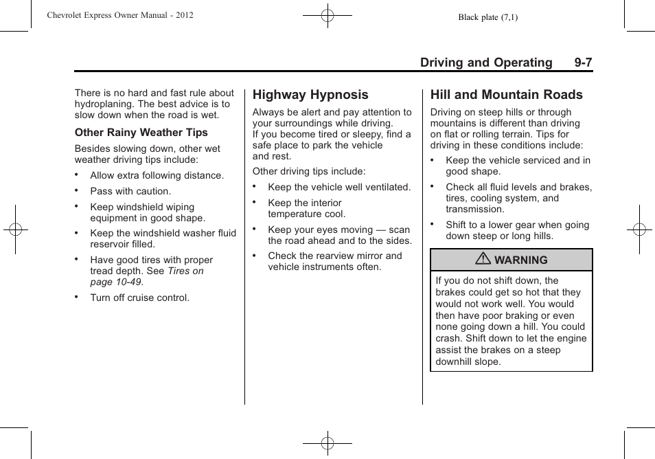 Highway hypnosis, Hill and mountain roads, Highway hypnosis -7 hill and mountain roads -7 | Driving and operating 9-7 | CHEVROLET 2012 Express User Manual | Page 213 / 430
