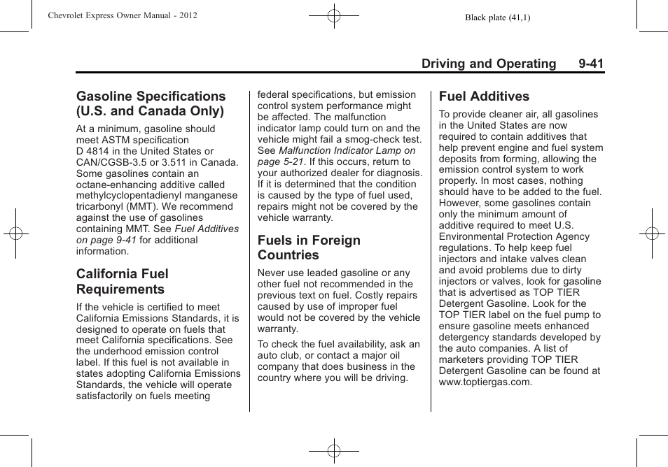 Gasoline specifications (u.s. and canada only), California fuel requirements, Fuels in foreign countries | Fuel additives, Gasoline specifications (u.s, And canada only) -41, California fuel, Requirements -41, Fuels in foreign countries -41 fuel additives -41 | CHEVROLET 2012 Express User Manual | Page 247 / 430