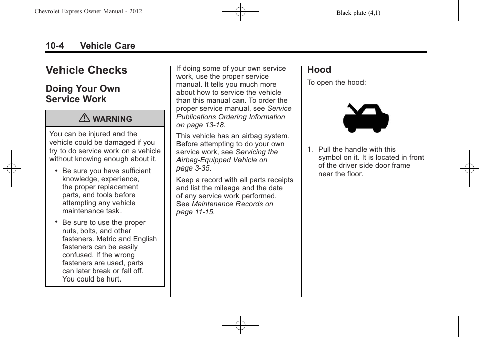 Vehicle checks, Doing your own service work, Hood | Vehicle data -2, Doing your own, Service work -4, Hood -4 | CHEVROLET 2012 Express User Manual | Page 268 / 430