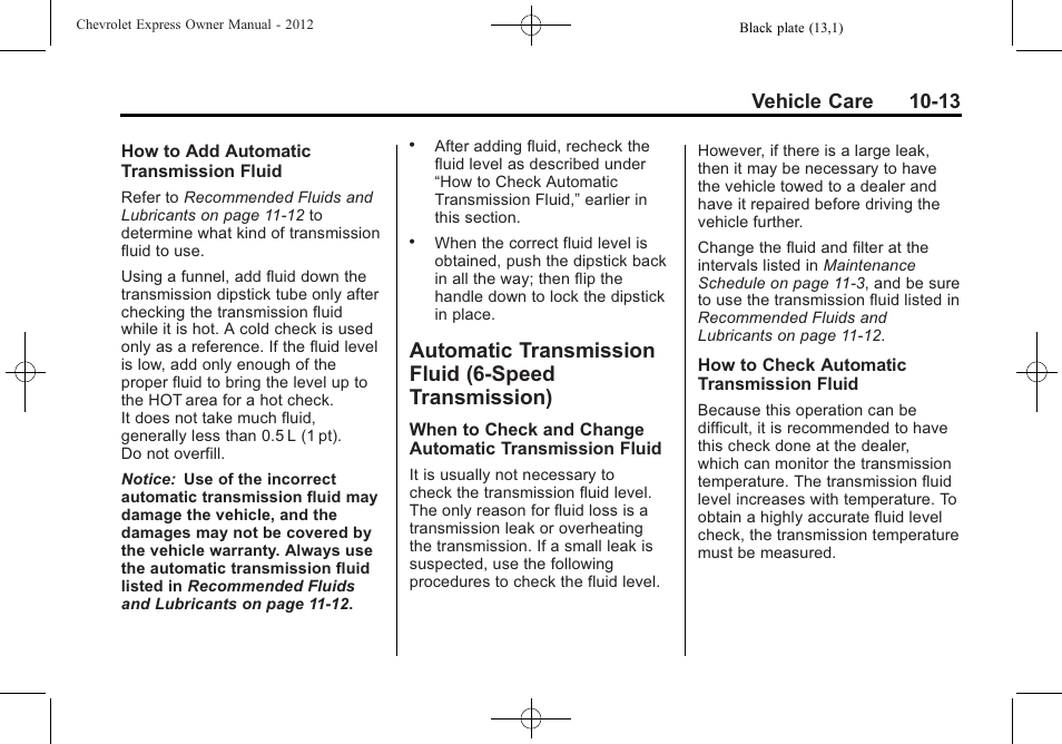 Automatic transmission, Fluid (6-speed transmission) -13, Front | Vehicle care 10-13 | CHEVROLET 2012 Express User Manual | Page 277 / 430