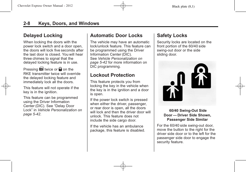 Delayed locking, Automatic door locks, Lockout protection | Safety locks | CHEVROLET 2012 Express User Manual | Page 36 / 430
