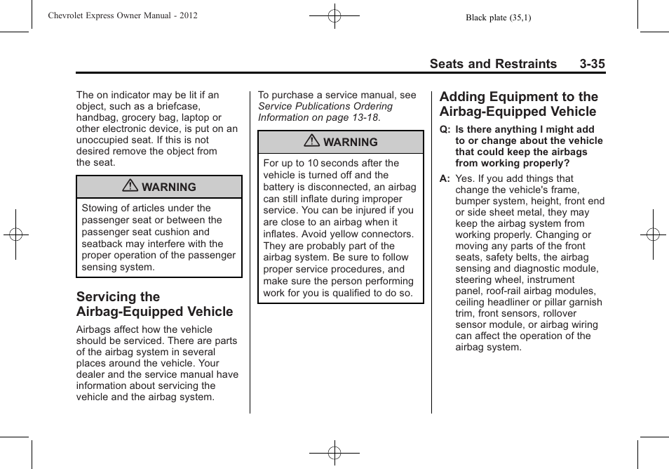 Servicing the airbag-equipped vehicle, Adding equipment to the airbag-equipped vehicle, The airbag-equipped | Vehicle -35, Adding equipment to the, Airbag-equipped vehicle -35 | CHEVROLET 2012 Express User Manual | Page 83 / 430