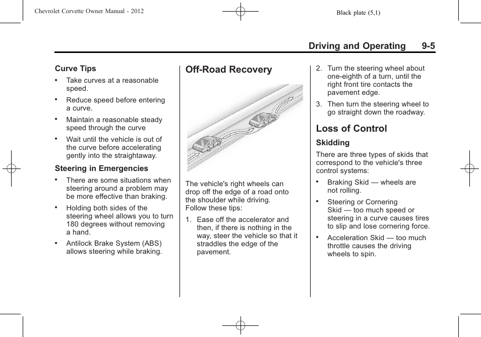 Off-road recovery, Loss of control, Off-road recovery -5 loss of control -5 | Driving and operating 9-5 | CHEVROLET 2012 Corvette User Manual | Page 227 / 432