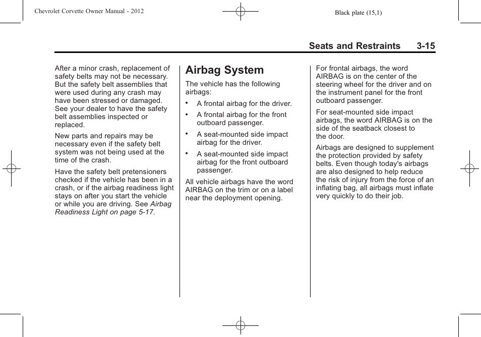 Airbag system, Airbag system -15, Seats and restraints 3-15 | CHEVROLET 2012 Corvette User Manual | Page 81 / 432