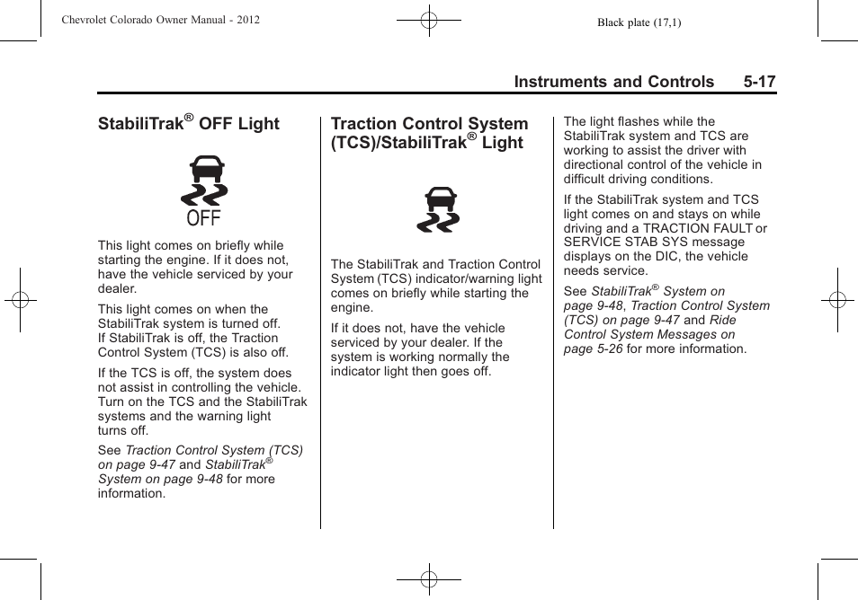 Stabilitrak® off light, Traction control system (tcs)/stabilitrak® light, Stabilitrak | Off light -17, Traction control system, Tcs)/stabilitrak, Light -17, Off light, Traction control system (tcs)/stabilitrak, Light | CHEVROLET 2012 Colorado User Manual | Page 129 / 408