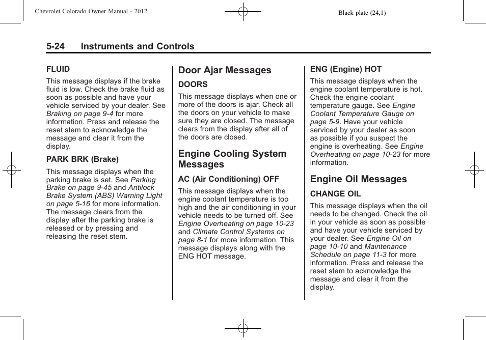 Door ajar messages, Engine cooling system messages, Engine oil messages | Door ajar messages -24 engine cooling system, Messages -24, Engine oil messages -24 | CHEVROLET 2012 Colorado User Manual | Page 136 / 408