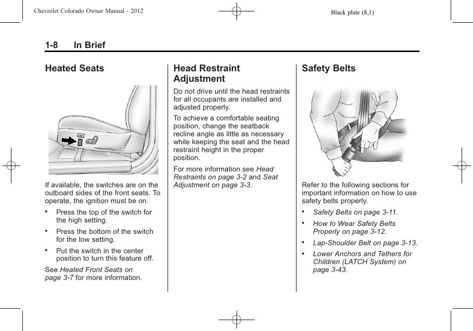 Heated seats, Head restraint adjustment, Safety belts | 8 in brief | CHEVROLET 2012 Colorado User Manual | Page 14 / 408
