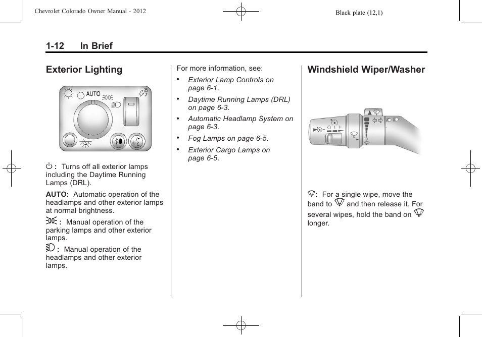 Exterior lighting, Windshield wiper/washer, Exterior lighting -12 windshield wiper/washer -12 | Exterior lighting o, 12 in brief | CHEVROLET 2012 Colorado User Manual | Page 18 / 408