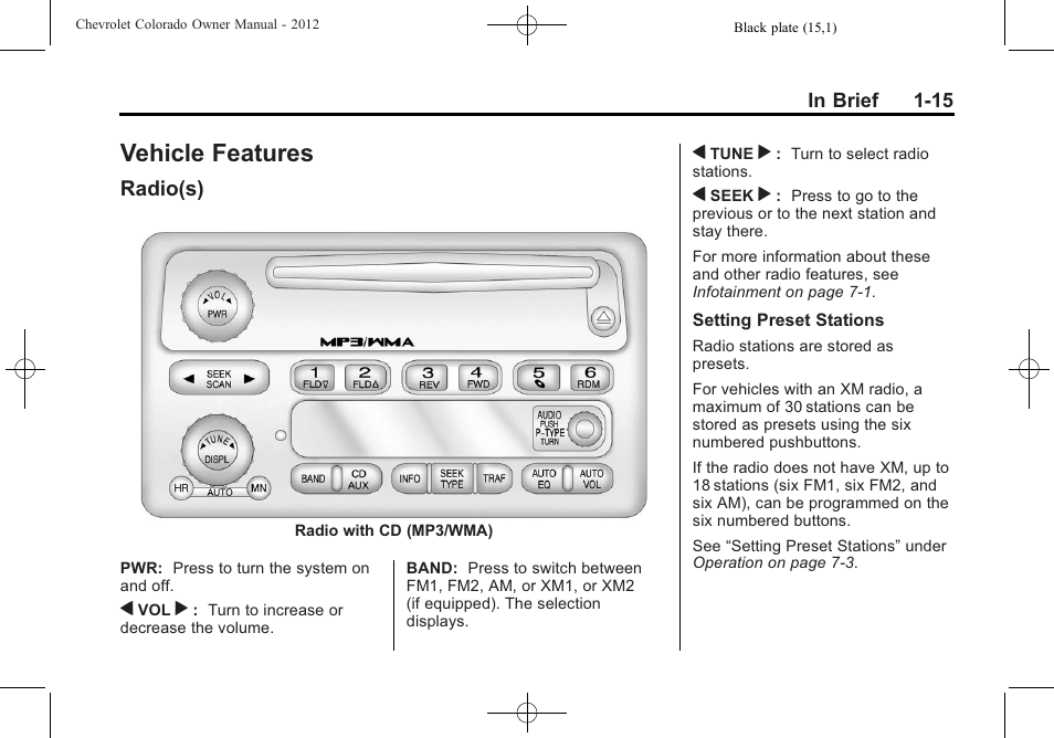 Vehicle features, Radio(s), Vehicle features -15 | Indicators | CHEVROLET 2012 Colorado User Manual | Page 21 / 408