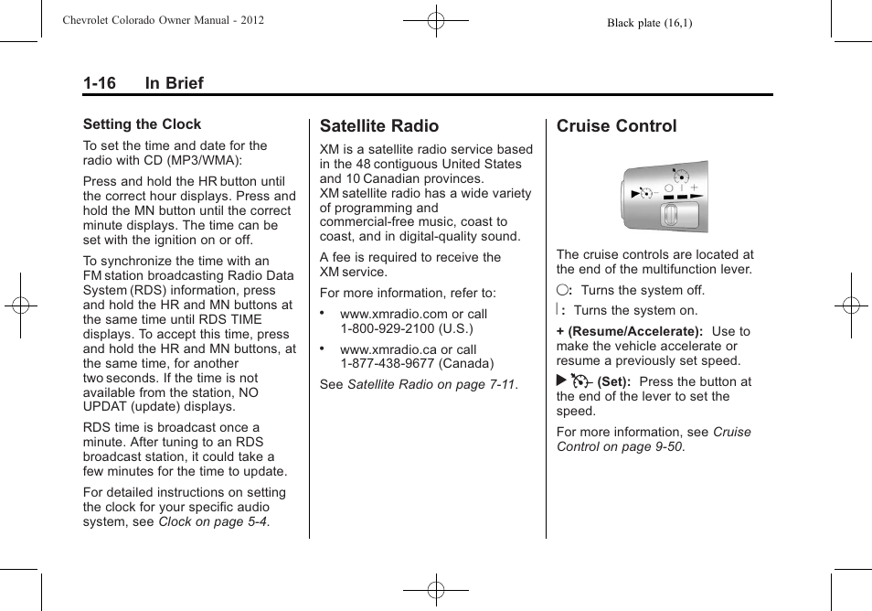 Satellite radio, Cruise control, Satellite radio -16 | Control -16, 16 in brief | CHEVROLET 2012 Colorado User Manual | Page 22 / 408