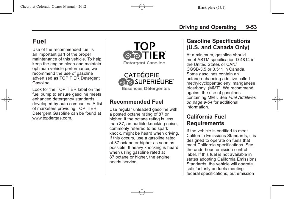 Fuel, Recommended fuel, Gasoline specifications (u.s. and canada only) | California fuel requirements, And canada only) -53, California fuel, Requirements -53 | CHEVROLET 2012 Colorado User Manual | Page 235 / 408