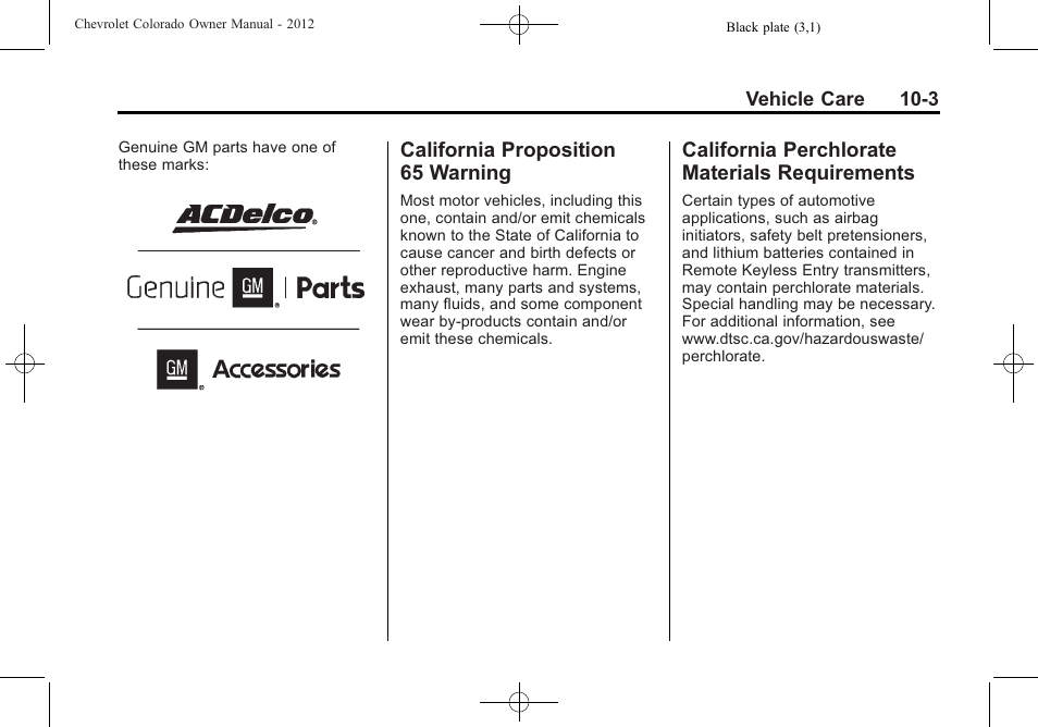 California proposition 65 warning, California perchlorate materials requirements, California proposition | 65 warning -3, California perchlorate, Materials requirements -3 | CHEVROLET 2012 Colorado User Manual | Page 253 / 408