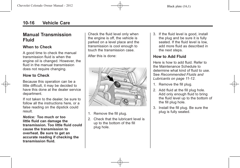 Manual transmission fluid, Manual transmission, Fluid -16 | Headlamp, 16 vehicle care | CHEVROLET 2012 Colorado User Manual | Page 266 / 408