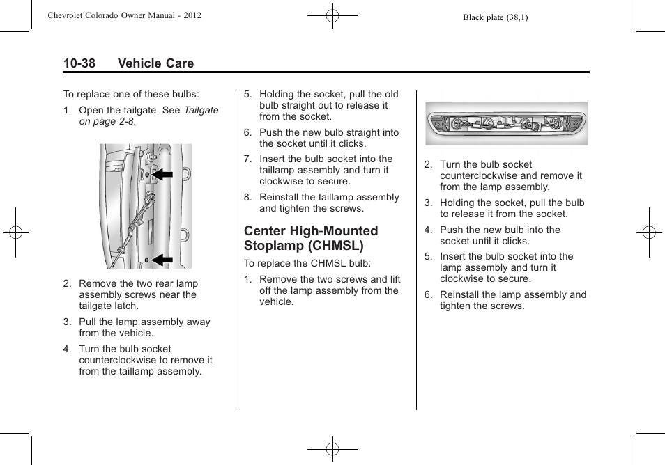 Center high-mounted stoplamp (chmsl), High-mounted, Stoplamp (chmsl) -38 | 38 vehicle care | CHEVROLET 2012 Colorado User Manual | Page 288 / 408