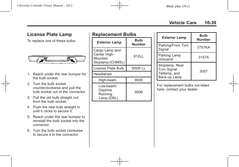 License plate lamp, Replacement bulbs, License plate lamp -39 | Bulbs -39, Vehicle care 10-39 | CHEVROLET 2012 Colorado User Manual | Page 289 / 408