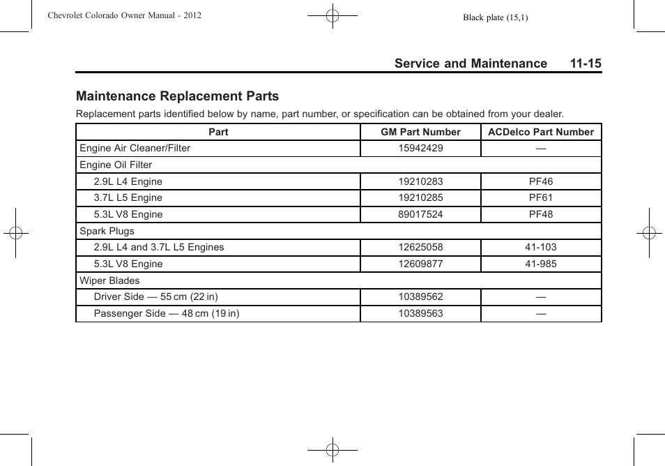 Maintenance replacement parts, Maintenance replacement, Parts -15 | Service and maintenance 11-15 | CHEVROLET 2012 Colorado User Manual | Page 367 / 408