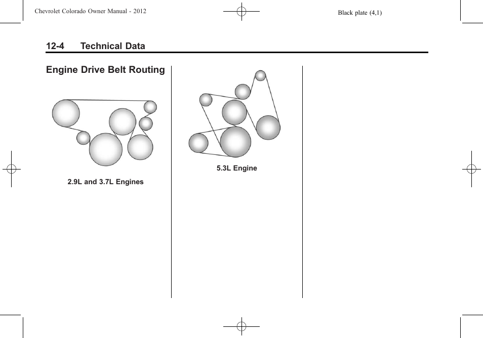 Engine drive belt routing, Engine drive belt routing -4 | CHEVROLET 2012 Colorado User Manual | Page 374 / 408