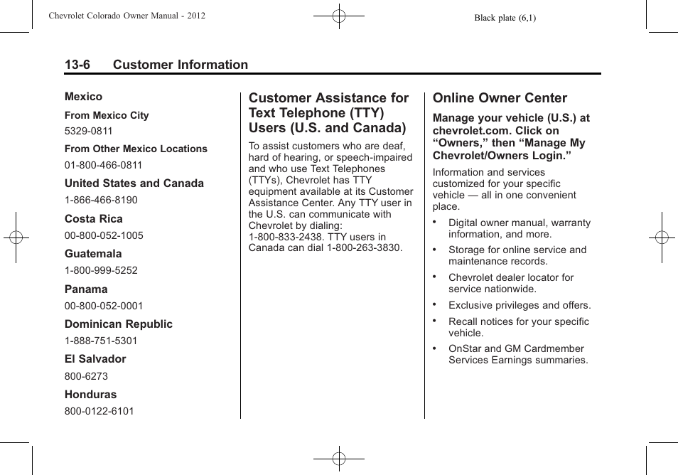 Online owner center, Customer assistance for text, Telephone (tty) users (u.s. and canada) -6 | Online owner center -6, Privacy, 6 customer information | CHEVROLET 2012 Colorado User Manual | Page 380 / 408