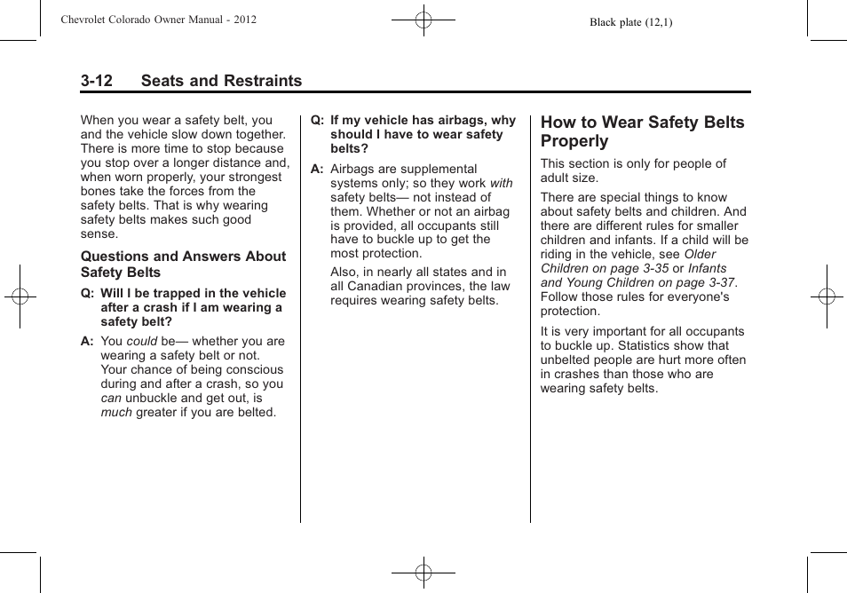 How to wear safety belts properly, How to wear safety belts, Properly -12 | CHEVROLET 2012 Colorado User Manual | Page 60 / 408