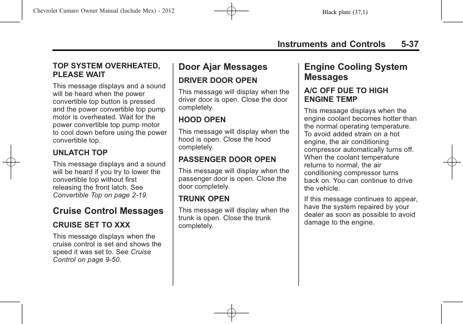Cruise control messages, Door ajar messages, Engine cooling system messages | CHEVROLET 2012 Camaro User Manual | Page 145 / 444