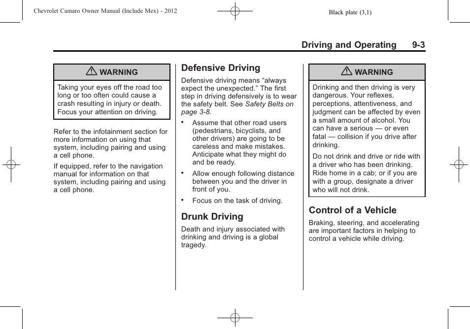Defensive driving, Drunk driving, Control of a vehicle | CHEVROLET 2012 Camaro User Manual | Page 209 / 444
