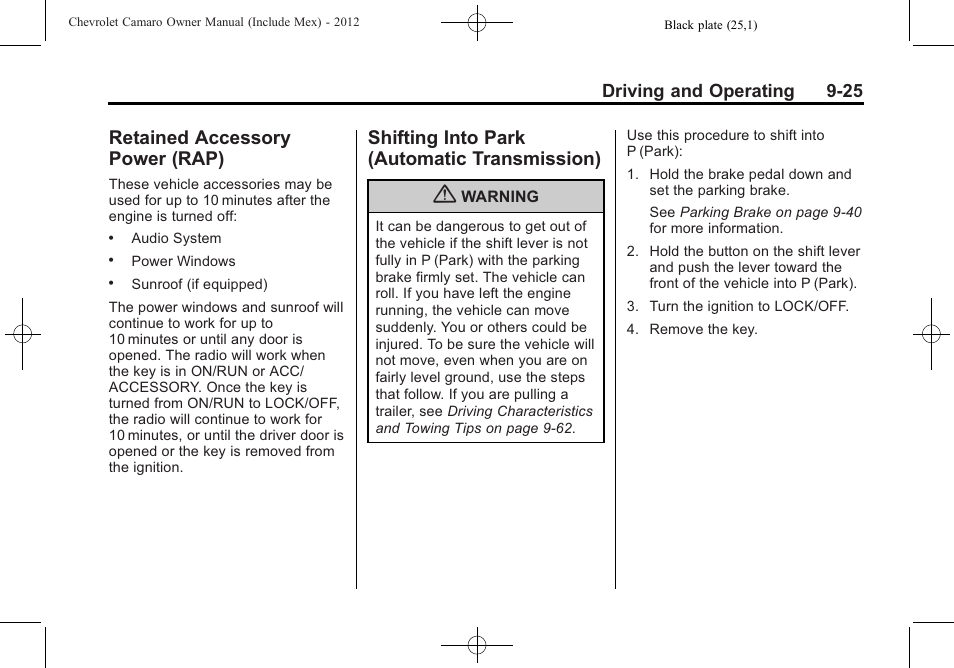 Retained accessory power (rap), Shifting into park (automatic transmission), Driving and operating 9-25 | CHEVROLET 2012 Camaro User Manual | Page 231 / 444