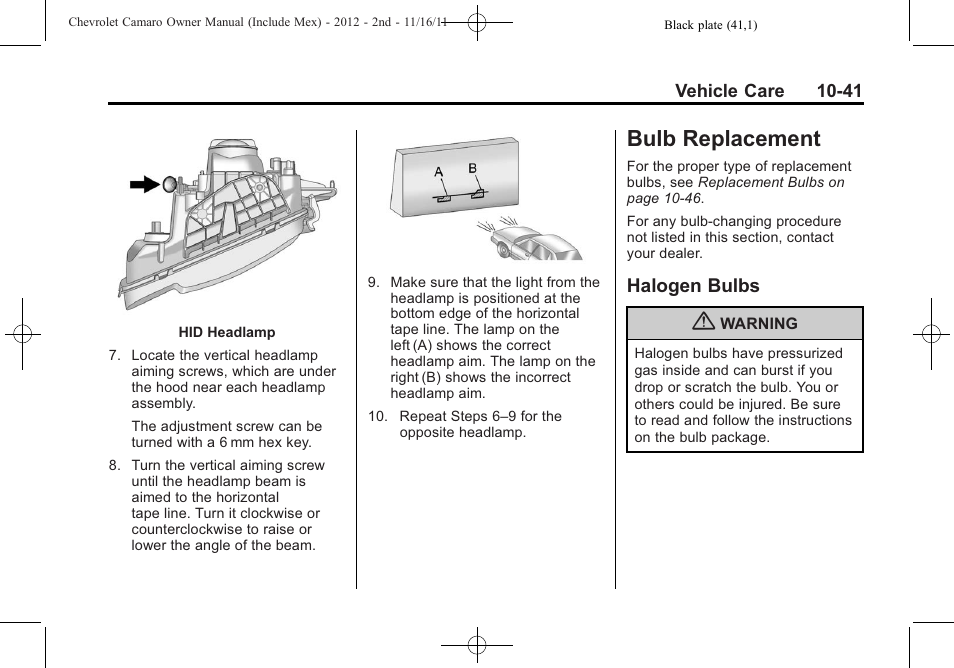 Bulb replacement, Halogen bulbs | CHEVROLET 2012 Camaro User Manual | Page 315 / 444