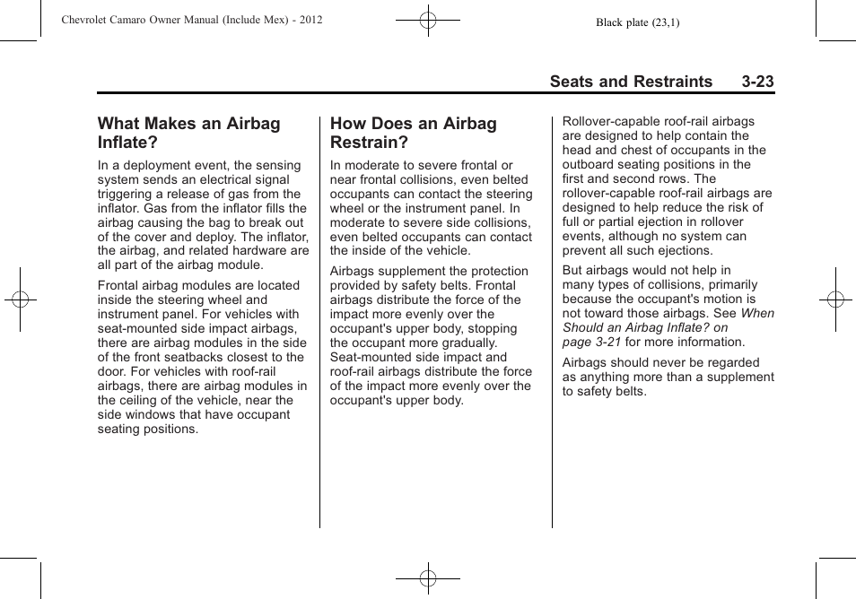 What makes an airbag inflate, How does an airbag restrain | CHEVROLET 2012 Camaro User Manual | Page 73 / 444
