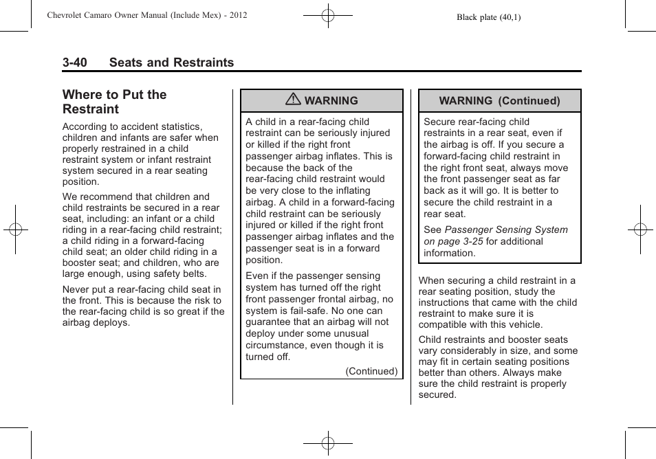 Where to put the restraint | CHEVROLET 2012 Camaro User Manual | Page 90 / 444