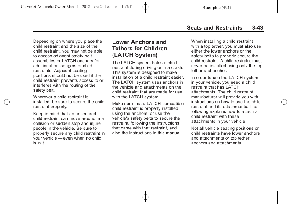Lower anchors and tethers, For children (latch system) -43 | CHEVROLET 2012 Avalanche User Manual | Page 103 / 488