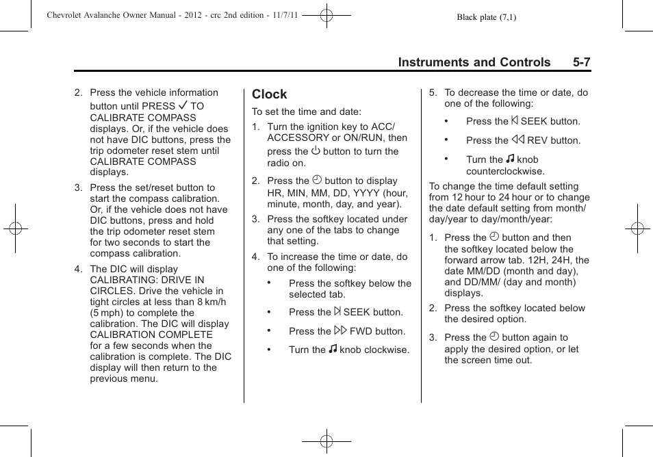 Clock, Clock -7, Instruments and controls 5-7 | CHEVROLET 2012 Avalanche User Manual | Page 133 / 488