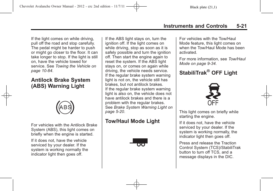 Antilock brake system (abs) warning light, Tow/haul mode light, Stabilitrak® off light | Antilock brake system (abs), Warning light -21, Tow/haul mode light -21 stabilitrak, Off light -21, Stabilitrak, Off light | CHEVROLET 2012 Avalanche User Manual | Page 147 / 488