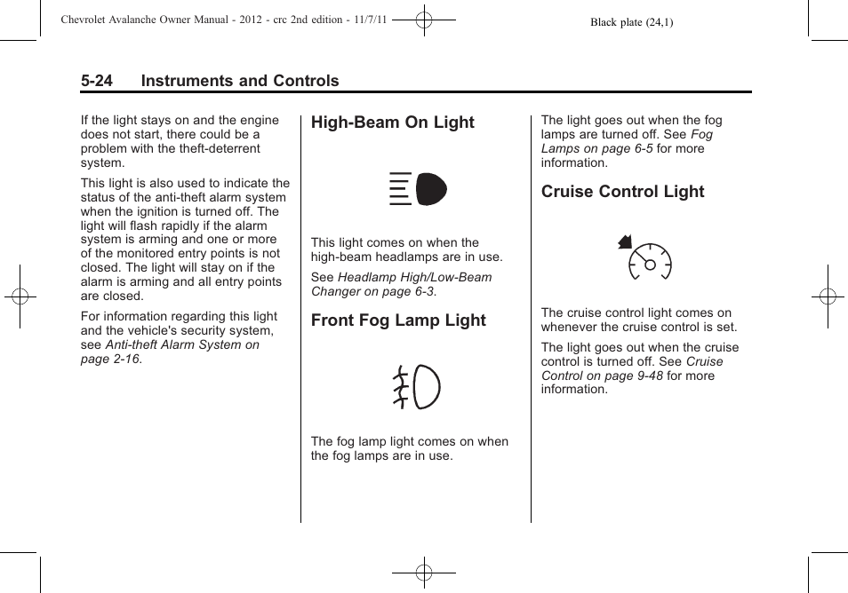 High-beam on light, Front fog lamp light, Cruise control light | CHEVROLET 2012 Avalanche User Manual | Page 150 / 488