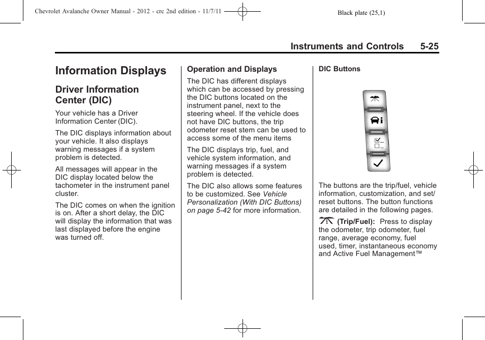 Information displays, Driver information center (dic), Information displays -25 | Driving information, Driver information, Center (dic) -25 | CHEVROLET 2012 Avalanche User Manual | Page 151 / 488