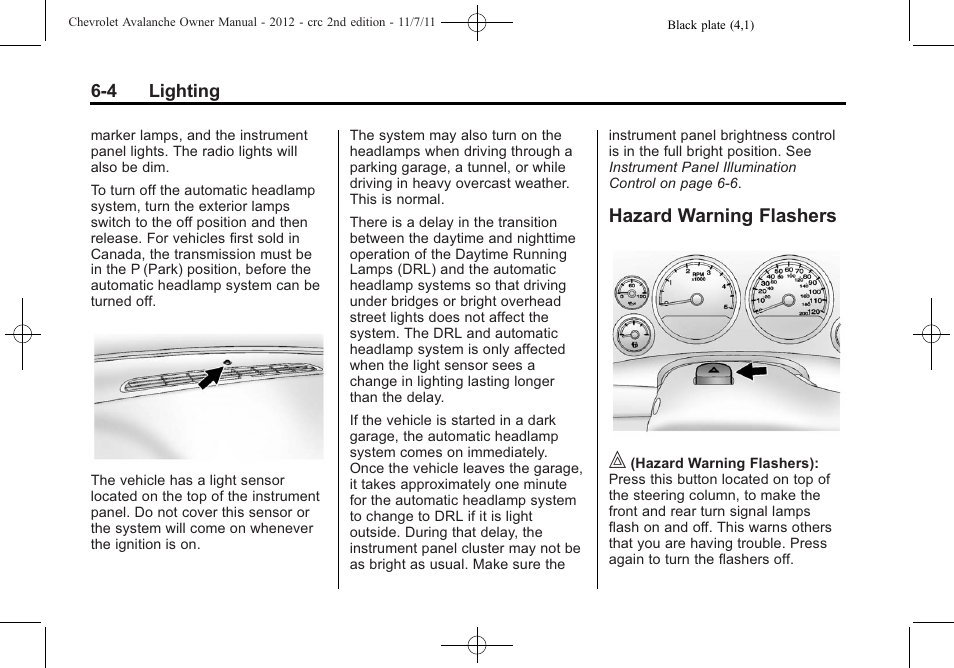 Hazard warning flashers, Hazard warning flashers on, Hazard warning flashers -4 | CHEVROLET 2012 Avalanche User Manual | Page 184 / 488