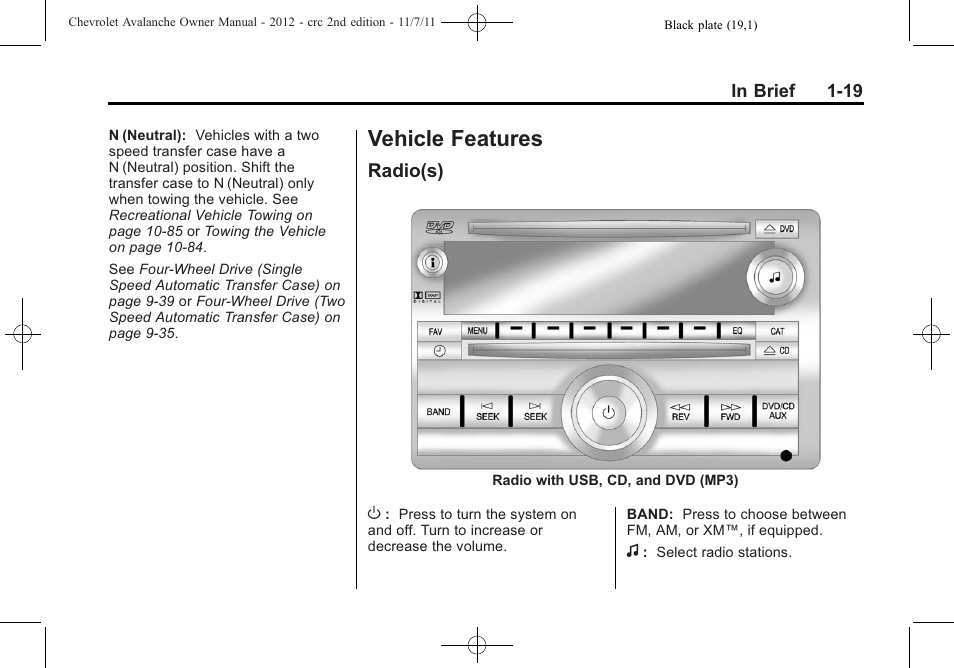 Vehicle features, Radio(s), Vehicle features -19 | Radio(s) -19 | CHEVROLET 2012 Avalanche User Manual | Page 25 / 488