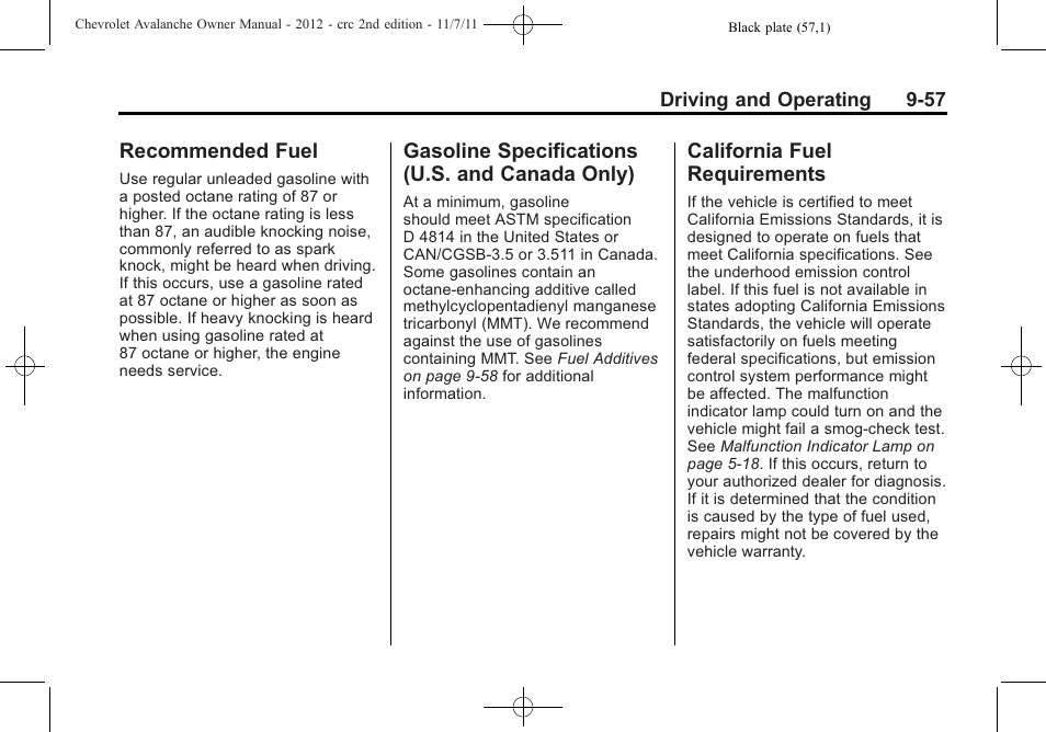 Recommended fuel, Gasoline specifications (u.s. and canada only), California fuel requirements | Recommended fuel -57 gasoline specifications (u.s, And canada only) -57, California fuel, Requirements -57 | CHEVROLET 2012 Avalanche User Manual | Page 307 / 488