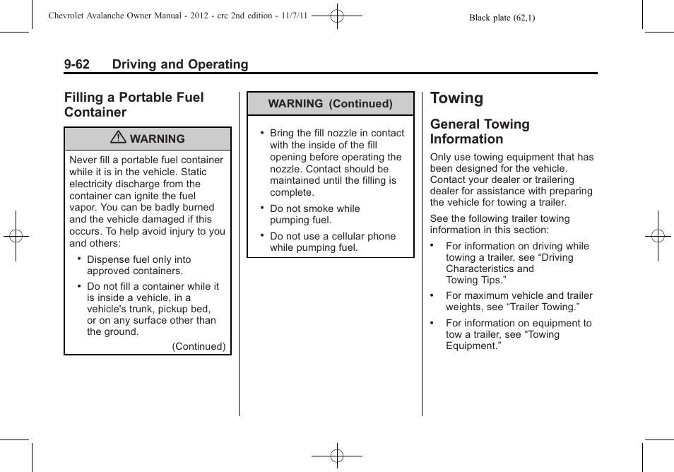 Filling a portable fuel container, Towing, General towing information | Towing -62, Maintenance schedule -3, Reporting safety, Filling a portable fuel, Container -62, General towing, Information -62 | CHEVROLET 2012 Avalanche User Manual | Page 312 / 488