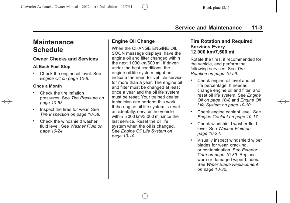 Maintenance schedule, Maintenance schedule -3, Also help | Service and maintenance 11-3 | CHEVROLET 2012 Avalanche User Manual | Page 429 / 488